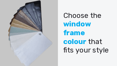 Choose the window frame colour that fits your style
